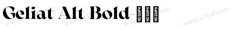 Geliat Alt Bold字体转换